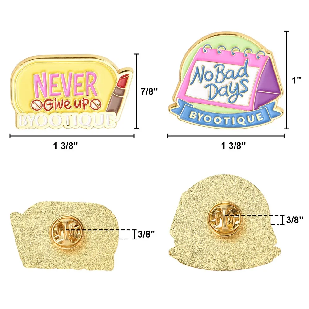 Byootique Badges No Bad Days & Never Give Up